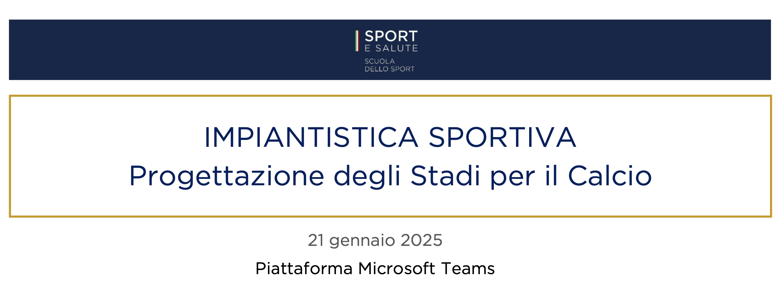 Progettazione degli Stadi per il Calcio